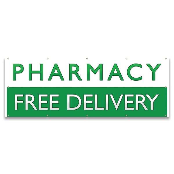 Pharmacy Free Delivery Banner, Single Sided, 48 in x 120 in, Vinyl, UV Resistant, Green/White